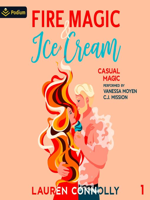 Title details for Fire Magic & Ice Cream by Lauren Connolly - Available